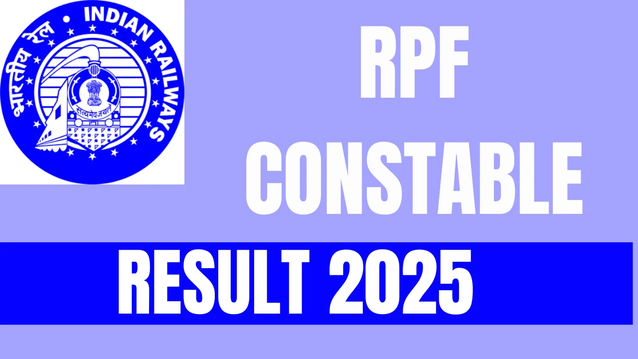 RPF Constable Result 2025